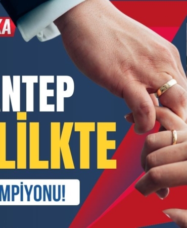 Gaziantep Evlilikte Türkiye Şampiyonu!