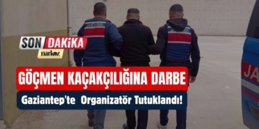 Gaziantep'te Göçmen Kaçakçılığına Darbe Organizatör Tutuklandı!