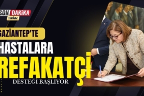 Gaziantep'te Hastalara Refakatçi Desteği Başlıyor