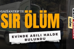 gaziantep ölüm