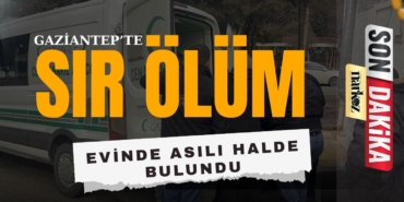 gaziantep ölüm