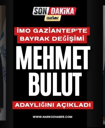 İMO Gaziantep’te Bayrak Değişimi Mehmet Bulut Adaylığını Açıkladı