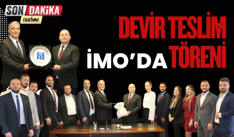 İMO’da devir teslim töreni
