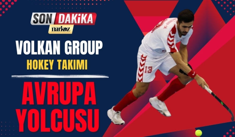 Volkan Group Hokey Takımı Avrupa Yolcusu