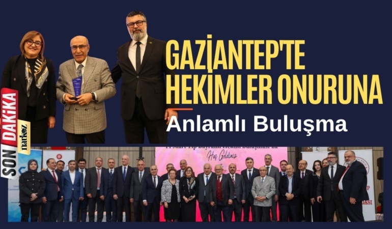 Gaziantep'te Hekimler Onuruna Anlamlı Buluşma