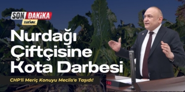 CHP'li Meriç Konuyu Meclis'e Taşıdı!
