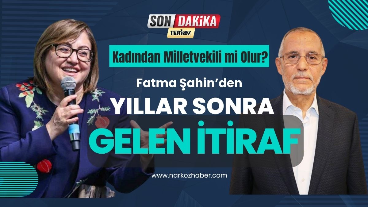 Fatma Şahin’den Yıllar Sonra Gelen İtiraf Kadından Milletvekili mi Olur