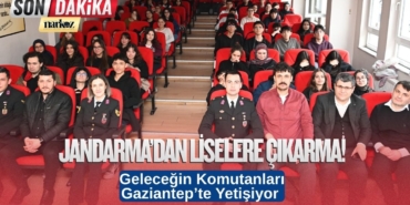 Geleceğin Komutanları Gaziantep’te Yetişiyor Jandarma’dan Liselere Çıkarma!