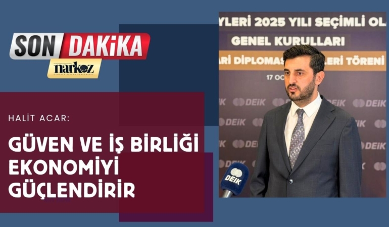 DEİK Türkiye-Irak İş Konseyi Başkanı Halit Acar’dan Bayram Mesajı