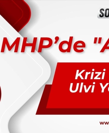 MHP’de Ajan Krizi ve İzzet Ulvi Yönter’in İstifası