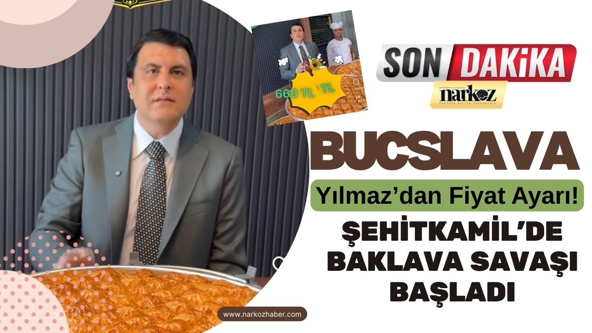 Şehitkamil’de Baklava Savaşı Başladı: Başkan Umut Yılmaz’dan Fiyat Ayarı!