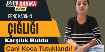 Genç Kadının Çığlığı Karşılık Buldu, Cani Koca Tutuklandı!