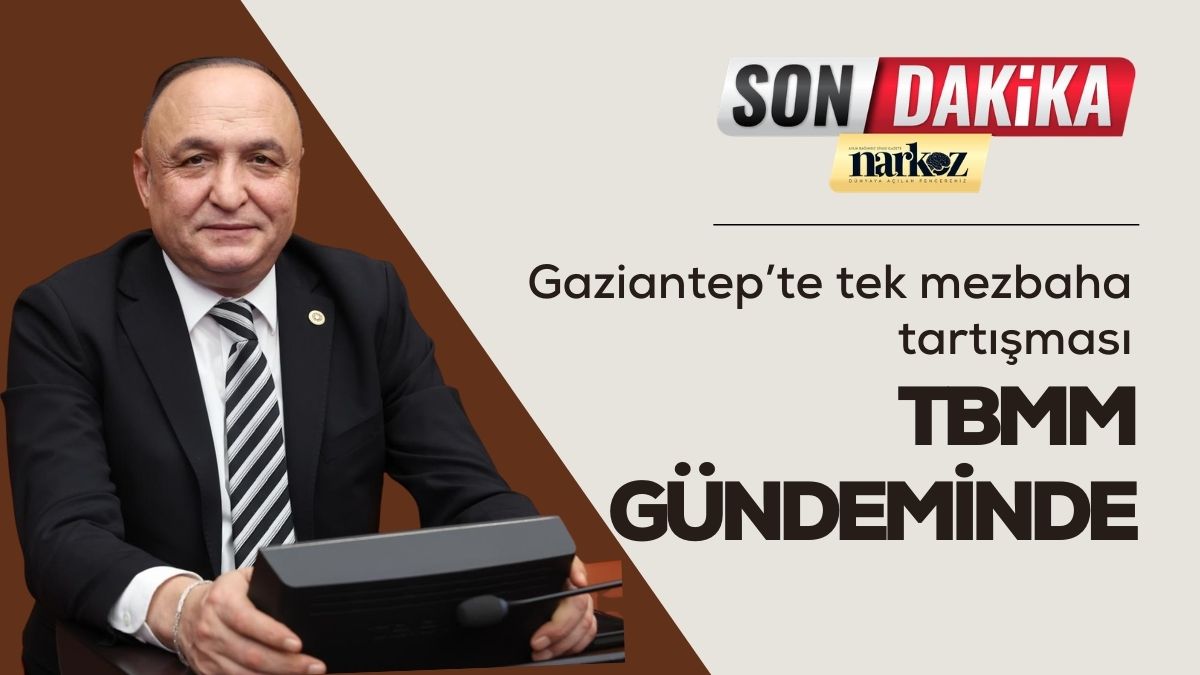 Gaziantep’te tek mezbaha tartışması TBMM gündeminde