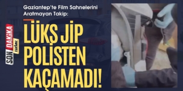 Gaziantep’te Film Sahnelerini Aratmayan Takip: Lüks Jip Polisten Kaçamadı!