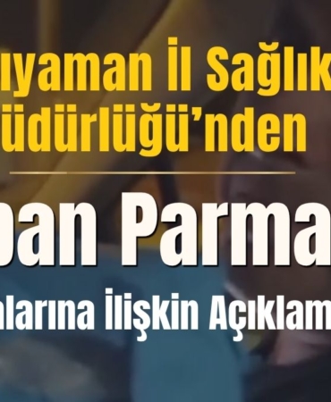 Adıyaman İl Sağlık Müdürlüğü’nden ‘Kopan Parmak’ İddialarına İlişkin Açıklama