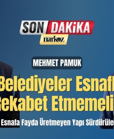 Esnafa Fayda Üretmeyen Yapı Sürdürülemez