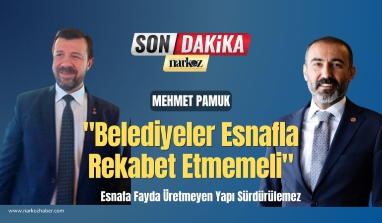 Esnafa Fayda Üretmeyen Yapı Sürdürülemez