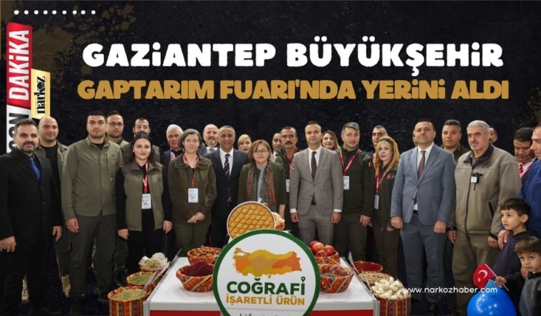Gaziantep Büyükşehir, 16'ncı GAPTARIM Fuarı'nda Yerini Aldı