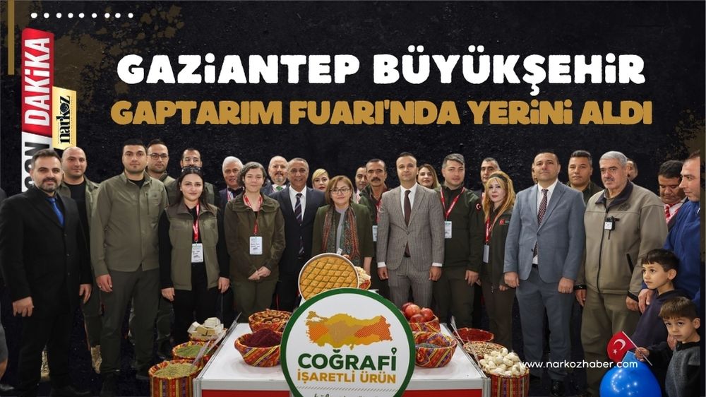 Gaziantep Büyükşehir, 16'ncı GAPTARIM Fuarı'nda Yerini Aldı