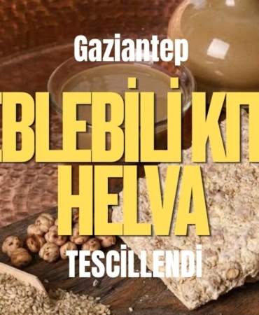 Gaziantep Leblebili Kıtır Helva'nın Coğrafi İşaret Tescilini Aldı