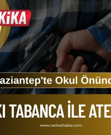 Gaziantep'te Okul Önünde Kurusıkı Tabanca İle Ateş Açıldı