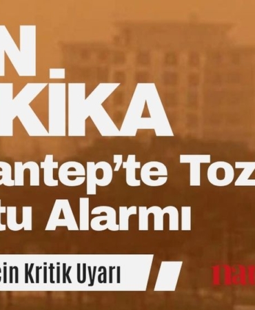Gaziantep’te Toz Bulutu Alarmı Kuzey Afrika’dan Gelen Fırtına Şehri Esir Aldı!