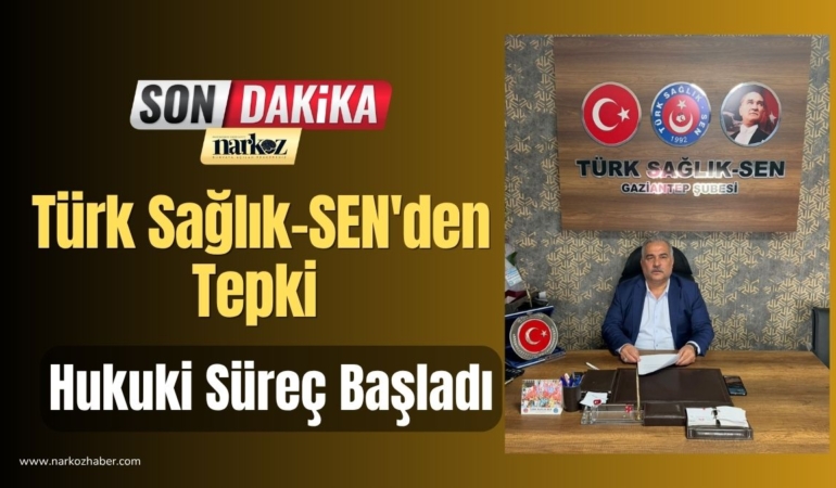 Türk Sağlık-SEN'den Tepki