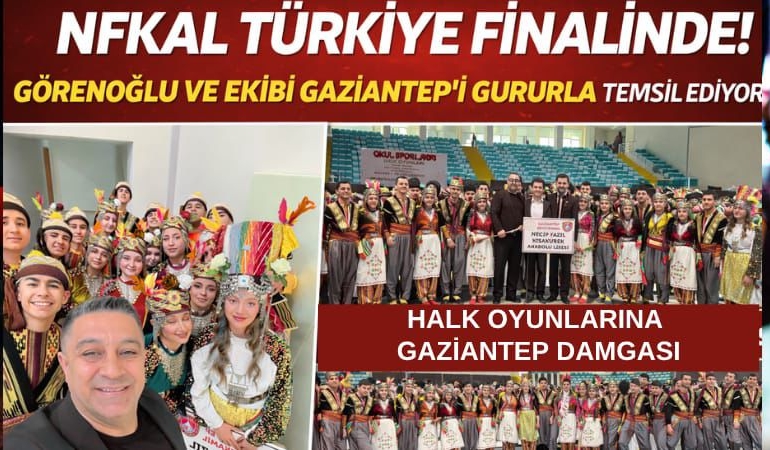 NFKAL Türkiye Finalinde! Gaziantep'i Gururla Temsil Ediyorlar!