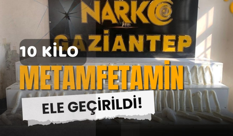 Gaziantep’te Zehir Tacirlerine Geçit Yok: 10 Kilo Metamfetamin Ele Geçirildi!