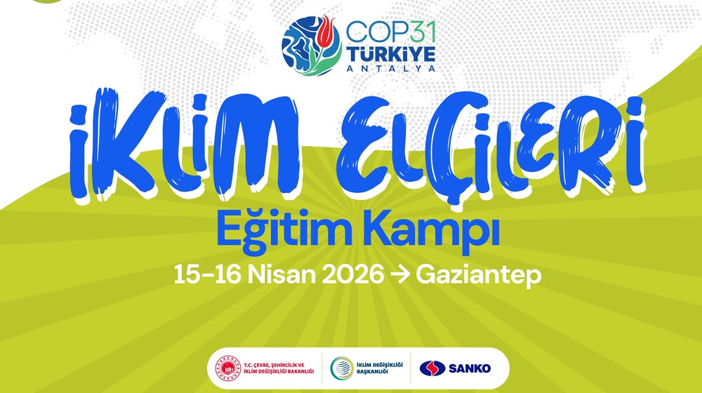 İklim Elçileri Gaziantep'te Buluşuyor