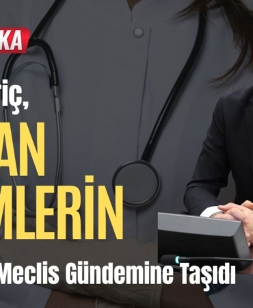 CHP’li Meriç, Asistan Hekimlerin Sorunlarını Meclis Gündemine Taşıdı