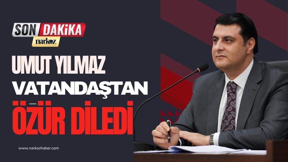 Başkan Umut Yılmaz’dan Özür ve Söz