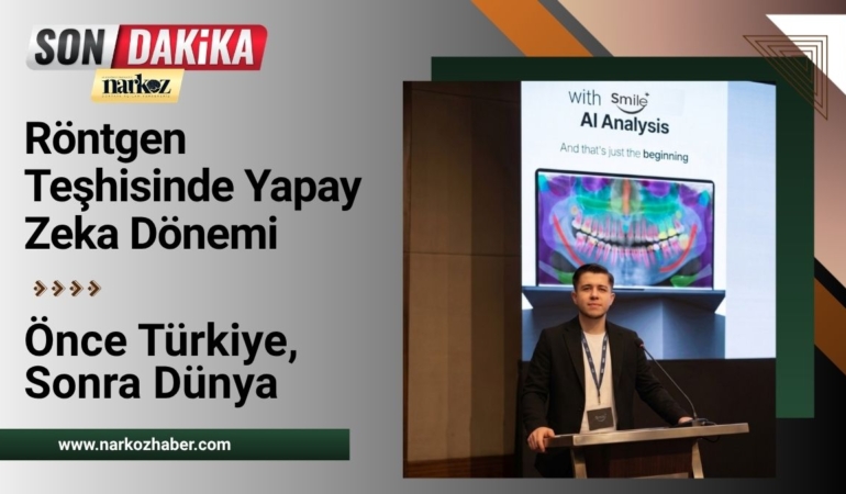 21 Yaşındaki Türk Girişimciden Diş Hekimliğinde Yapay Zeka Devrimi