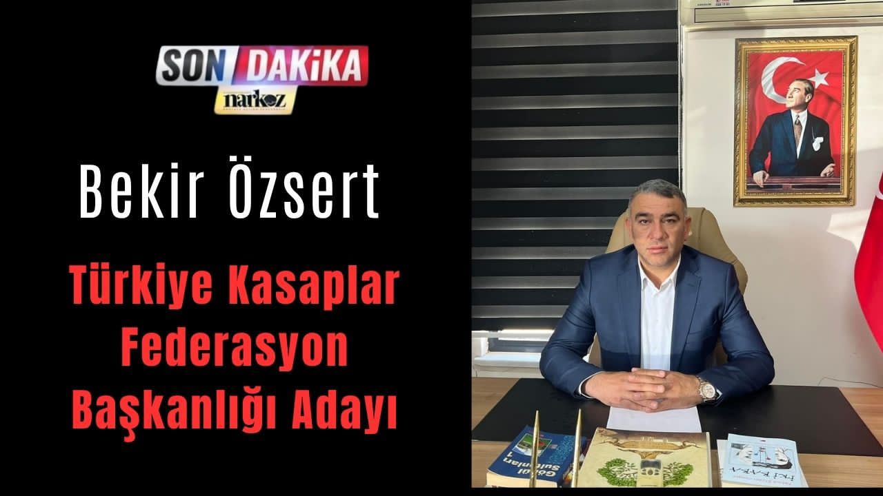 Bekir Özsert Türkiye Kasaplar Federasyonu Başkanlığına Aday Oldu