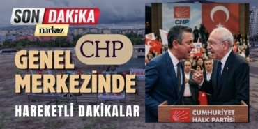 CHP Genel Merkezi’nde Hareketli Dakikalar