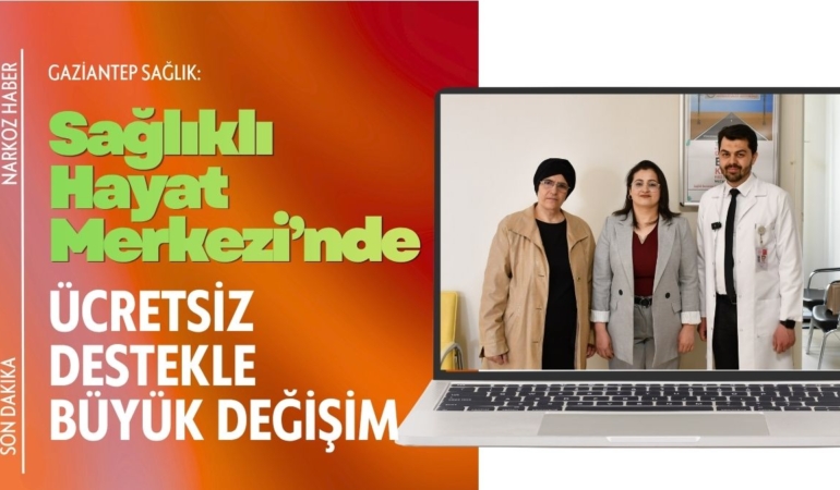 Gaziantep Sağlık Sağlıklı Hayat Merkezi’nde Ücretsiz Destekle Büyük Değişim