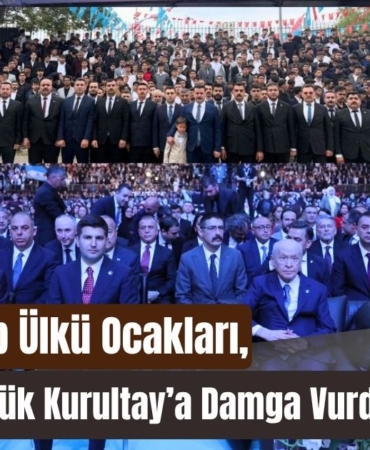 Gaziantep Ülkü Ocakları, Büyük Kurultay’a Damga Vurdu Liderinin Emrinde