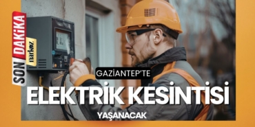 Gaziantep-elektrik-kesintisi-yaşanacak-
