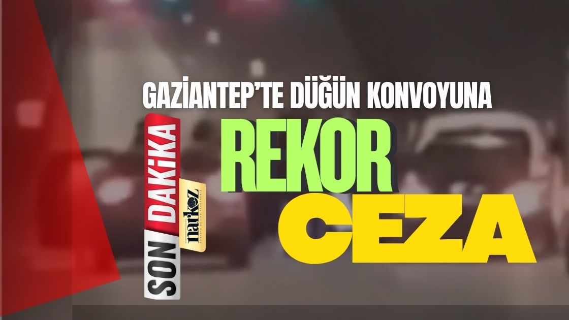 Gaziantep'te Tüneldeki Konvoya Rekor Ceza Tam 1 Milyon 260 Bin TL!