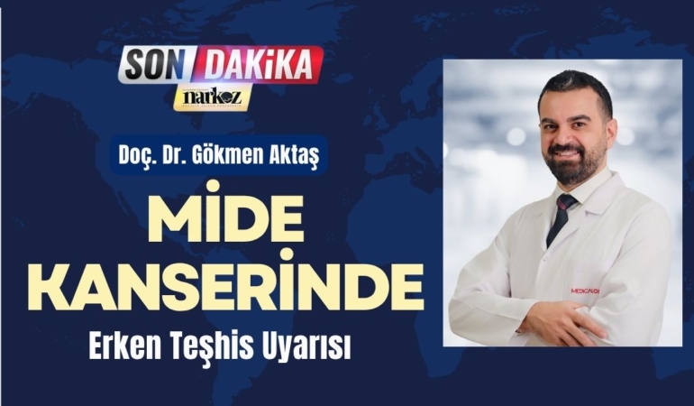 Mide Kanserinde Erken Teşhis Uyarısı