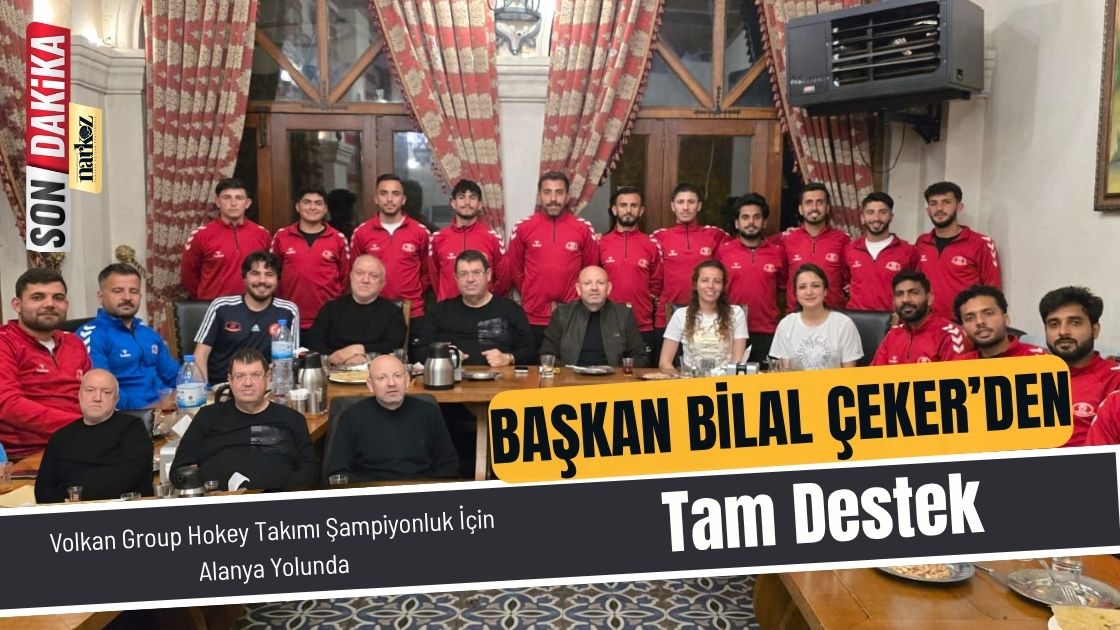 Volkan Group Hokey Takımı Şampiyonluk İçin Alanya Yolunda Başkan Bilal Çeker’den Tam Destek