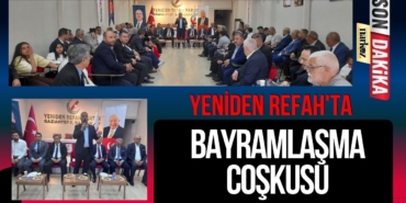 Yeniden Refah'ta Bayramlaşma Coşkusu