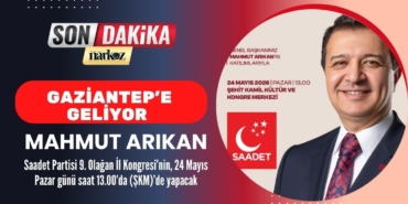 Mahmut Arıkan Gaziantep’e Geliyor