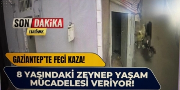 Gaziantep'te Kahreden Kaza: 8 Yaşındaki Zeynep Yaşam Mücadelesi Veriyor!