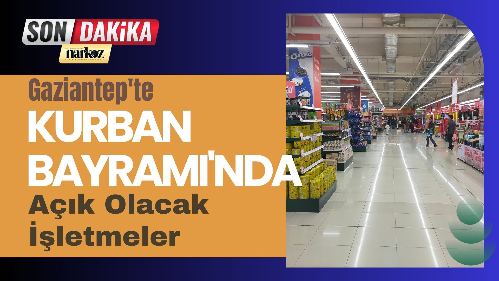 Gaziantep'te Kurban Bayramı'nda Açık Olacak İşletmeler Belli Oldu
