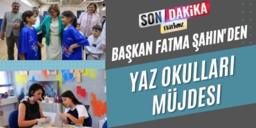 Başkan Fatma Şahin'den Yaz Okulları Müjdesi