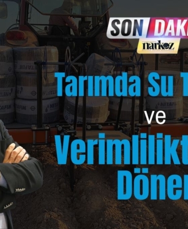 Damla Sulama Toprak Altına İnüyor Tarımda Su Tasarrufu ve Verimlilikte Yeni Dönem