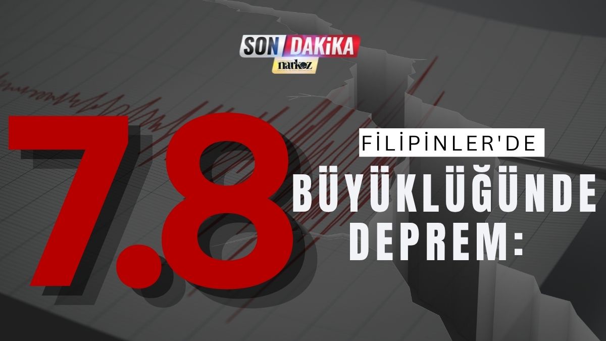 Filipinler'de 7.8 Büyüklüğünde Deprem Tsunami Uyarısı Yapıldı