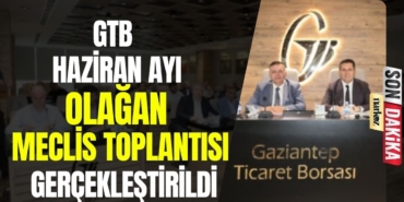GTB Haziran Ayı Olağan Meclis Toplantısı Gerçekleştirildi