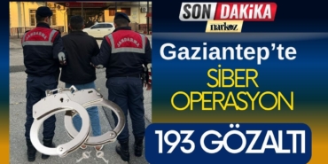 Gaziantep ve 20 İlde Büyük Siber Operasyon 193 Gözaltı